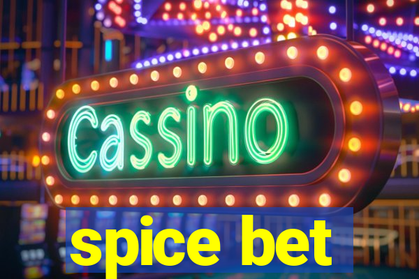 spice bet